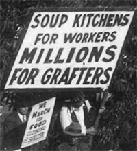 protest sign: Soup Kitchens for Workers Millions for Grafters