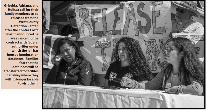 Griselda, Adriana, and Hulissa call for their family members to be released from the West County Detention Center, after the Contra Costa Sheriff announced he was canceling the contract with federal authorities under which the jail has housed immigration detainees.  Families fear that the detainees will be transferred to facilites far away where they will no longer be able to visit them.