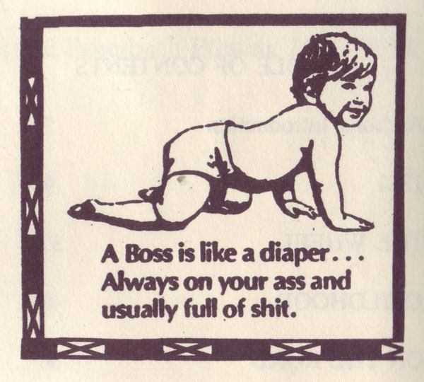 A Boss is like a diaper...